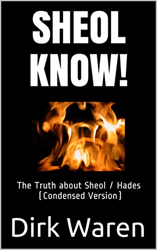 SHEOL KNOW! (Condensed Version) | Fountain of Life